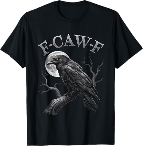 Black F-Caw-F Funny Black Bird T-Shirt, Crow Moon Gothic Vintage Tshirt Halloween Graphic Tee Short Sleeve Shirts