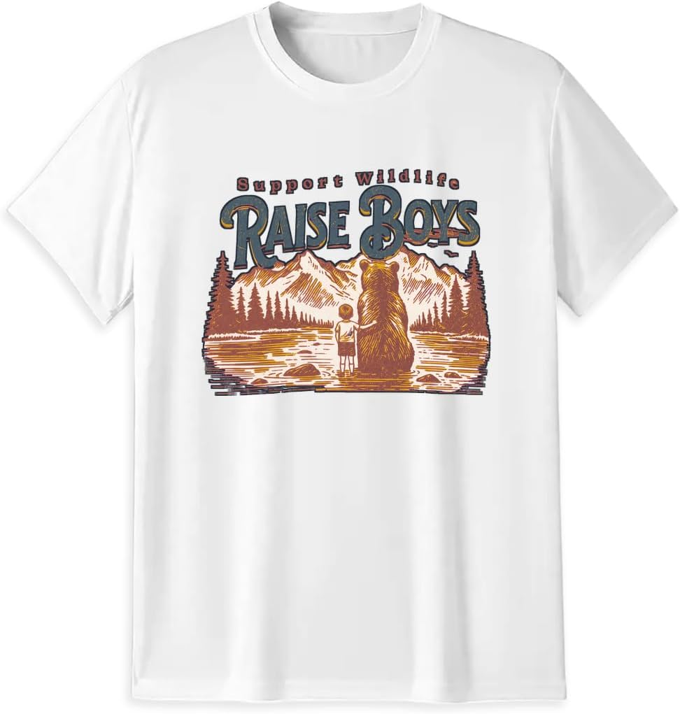 Support Wildlife Raise Boys T-Shirt, Funny Mama Bear Gift | A humorous bear and outdoor design for moms of boys, family adventures, casual wear, and nature-loving gifts.