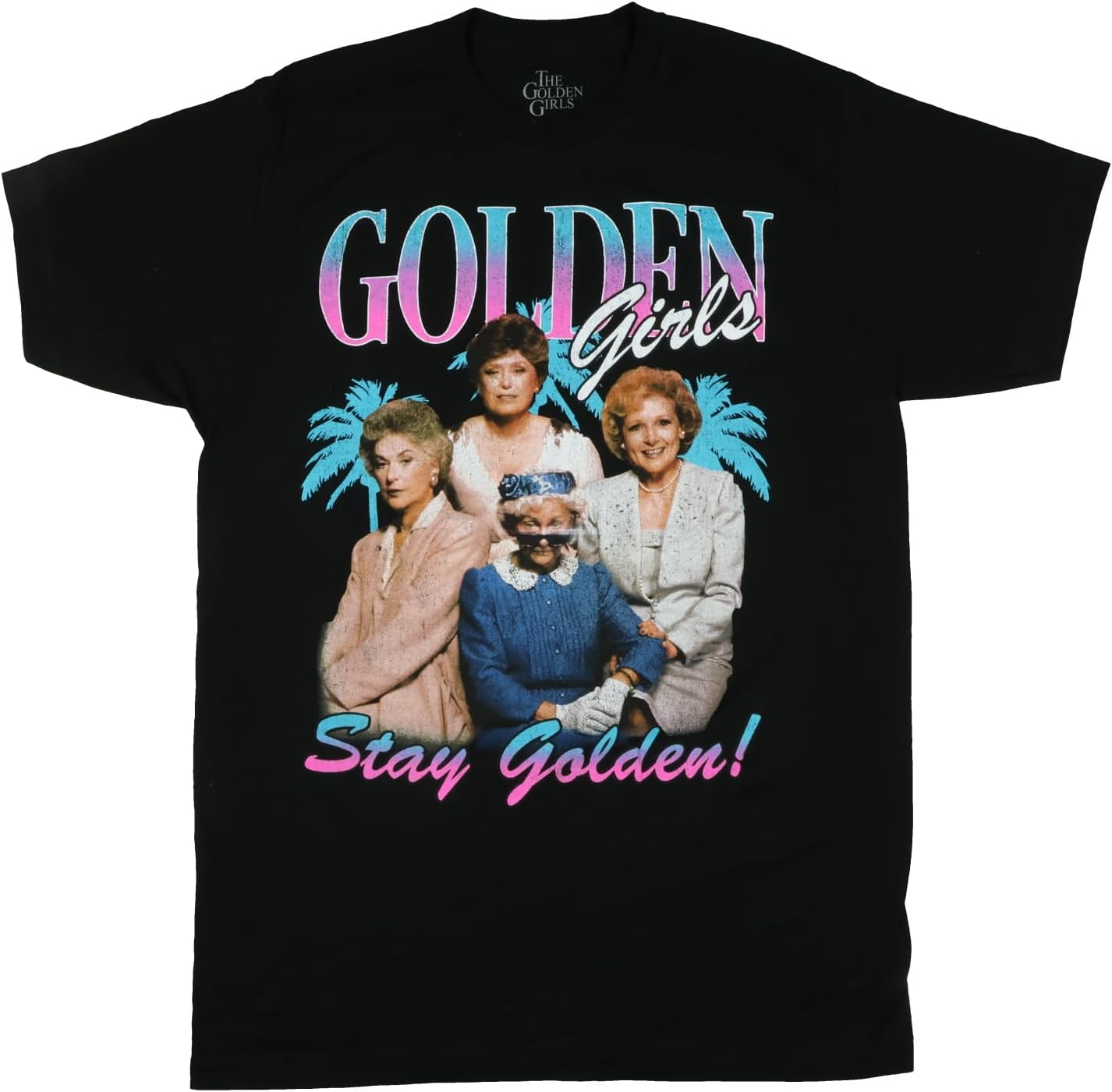 Golden Girls T-Shirt Stay Golden Distressed Photo Design Adult Graphic Print Tee
