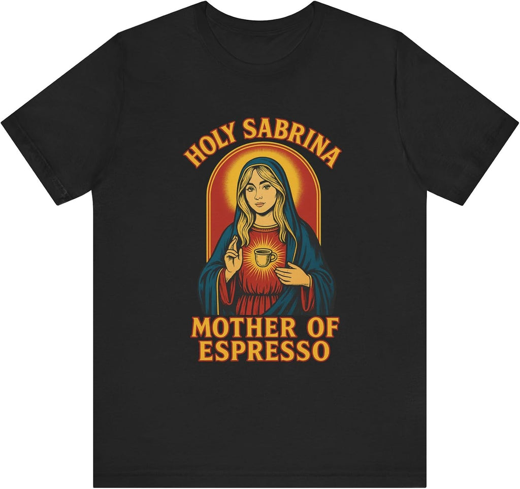 Holy Sabrina Espresso Tee, Coffee Lover Gift, Funny T-Shirt, Unisex Graphic Tee, Music Lover Present, Casual Coffee Shirt
