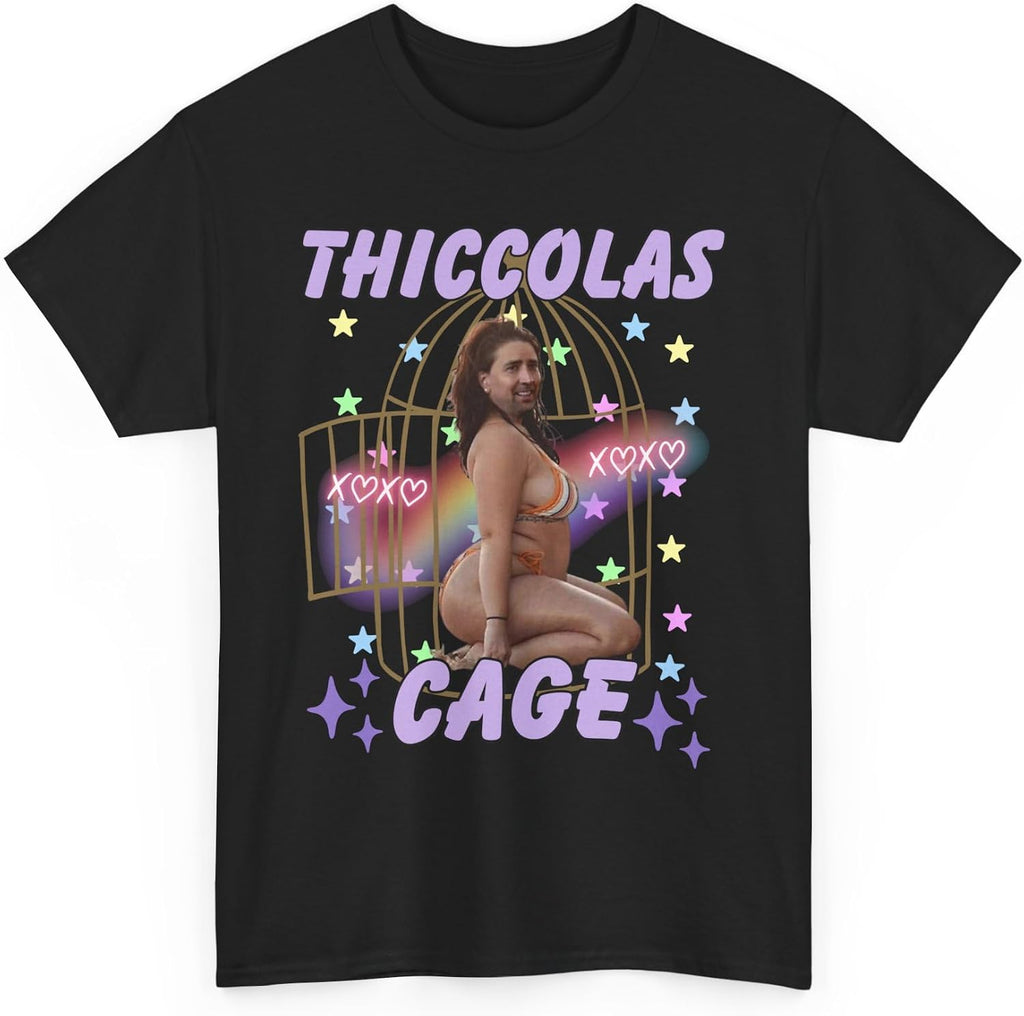 Thiccolas Cage Funny Meme Shirt, Gag Tshirt Unhinged Gift Inappropriate, Offensive Raunchy Stupid Meme Shirt