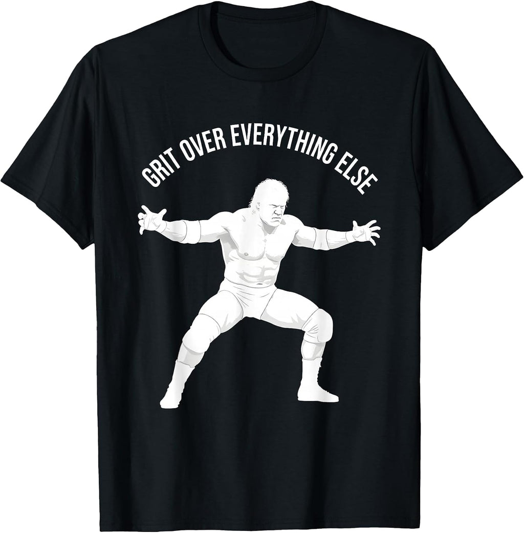 Grit Over Everything Else Wrestling Design T-Shirt