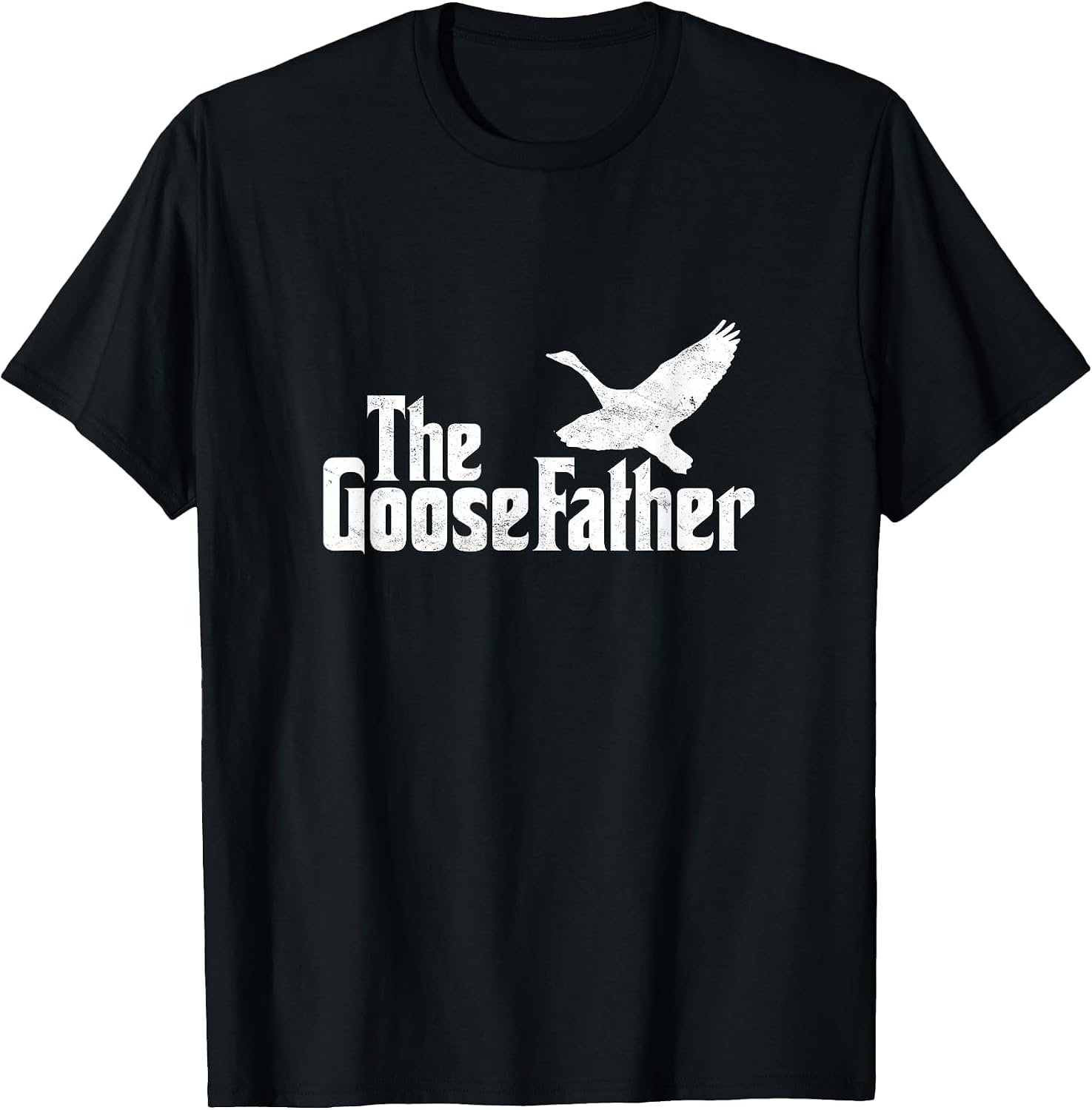 The Goosefather Goose Father Canada Geese Bird Watcher T-Shirt