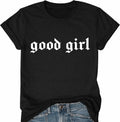 Good Girl Shirt V Neck Funny Girl Shirts for Women Inspirational Short Sleeve Graphic Casual Summer Top