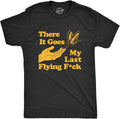 Mens There Goes My Last Flying Fuck T Shirt Funny Sarcastic Tee | Funny T Shirts, Graphic Apparel for Men, Cool Sarcastic Short Sleeve, Soft Cotton Blend, Novelty Tees for Guys