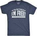 Funny Retirement T Shirts for Men - Sarcastic Tees for Retirement Party, Seniors, and Retired Guys