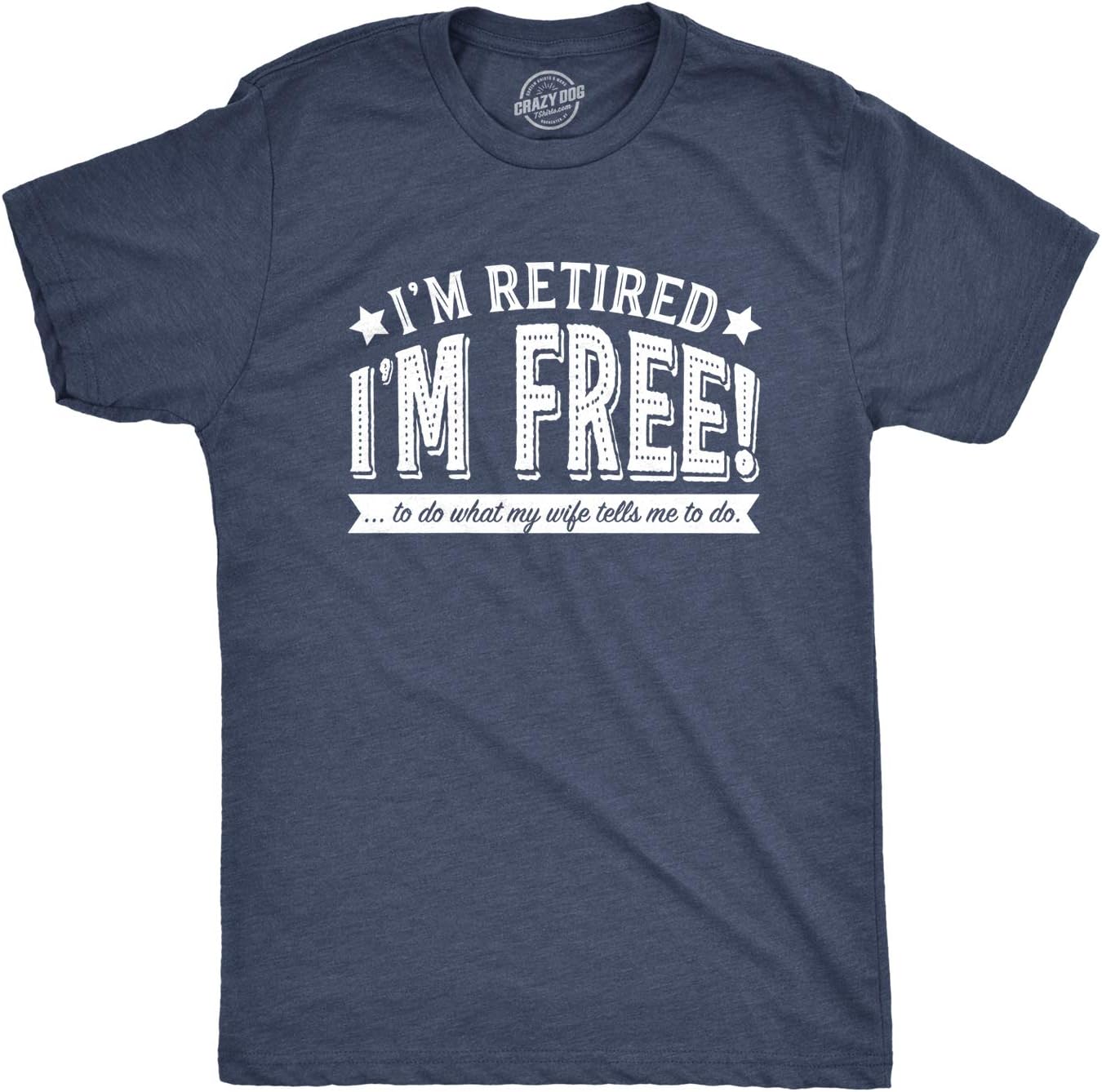 Funny Retirement T Shirts for Men - Sarcastic Tees for Retirement Party, Seniors, and Retired Guys