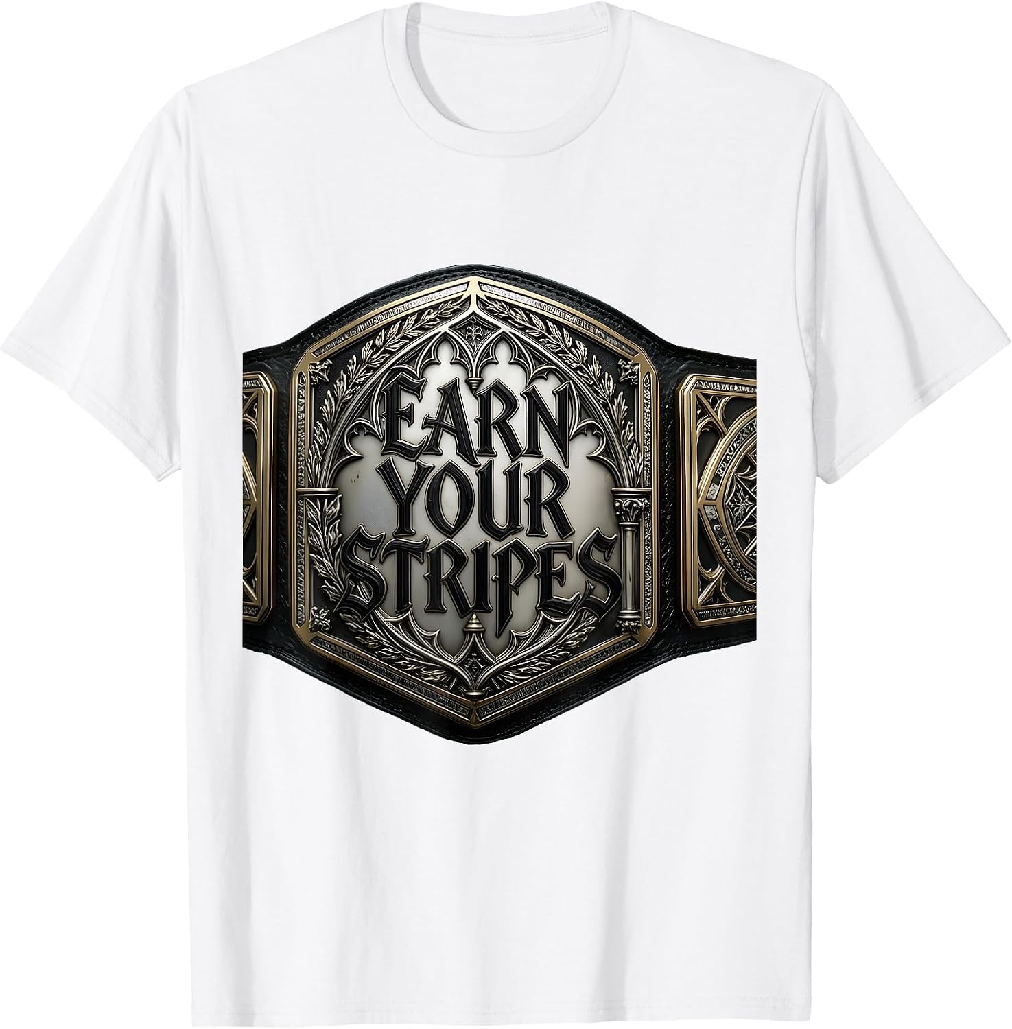 Earn Your Stripes Wrestling Graphic Design T-Shirt