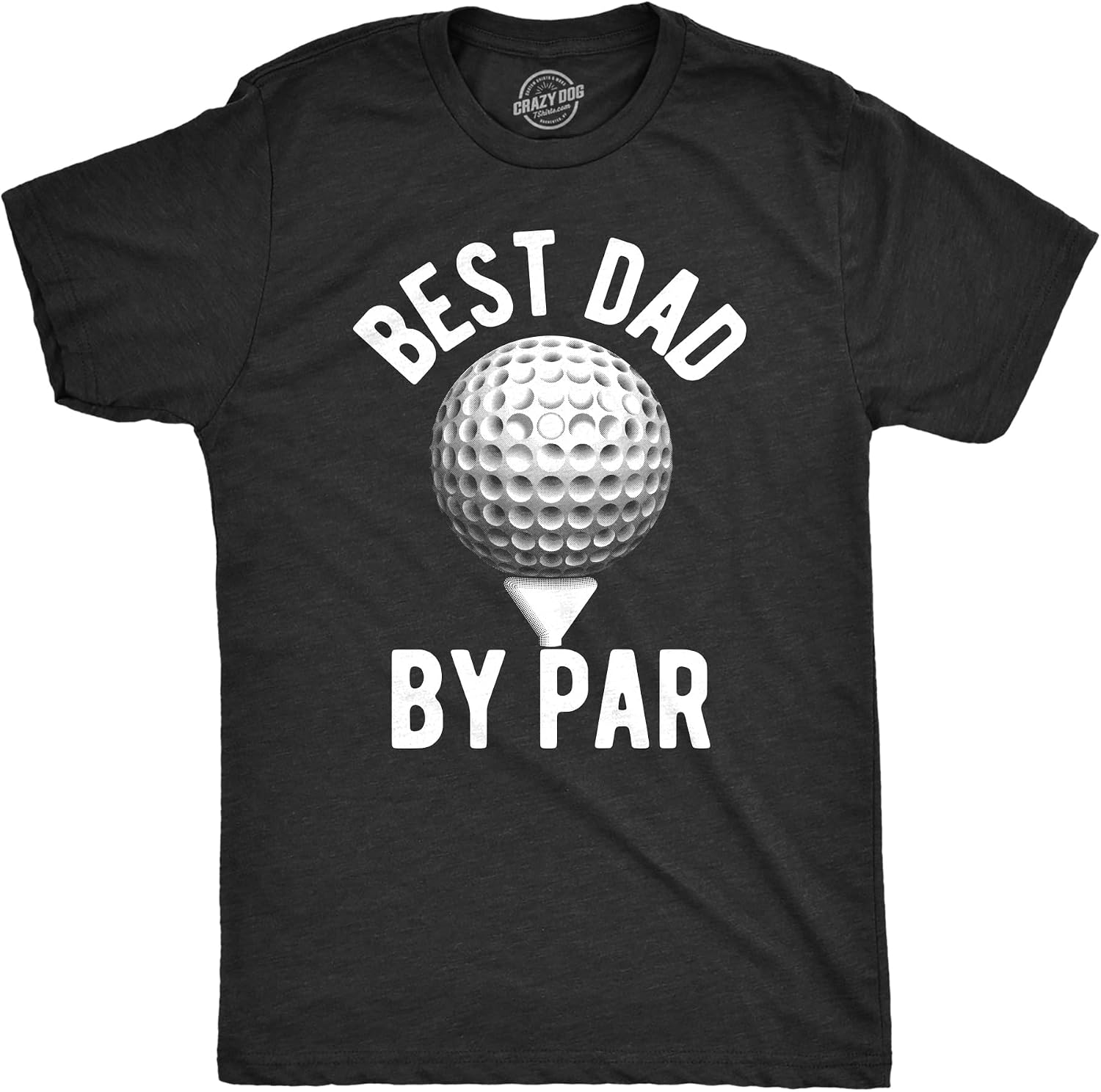 Mens Best Dad By Par T Shirt Funny Fathers Day Golf Tee | Funny T Shirts, Dad Joke Apparel for Men, Cool Golf Short Sleeve, Soft Cotton Blend, Novelty Tees for Guys