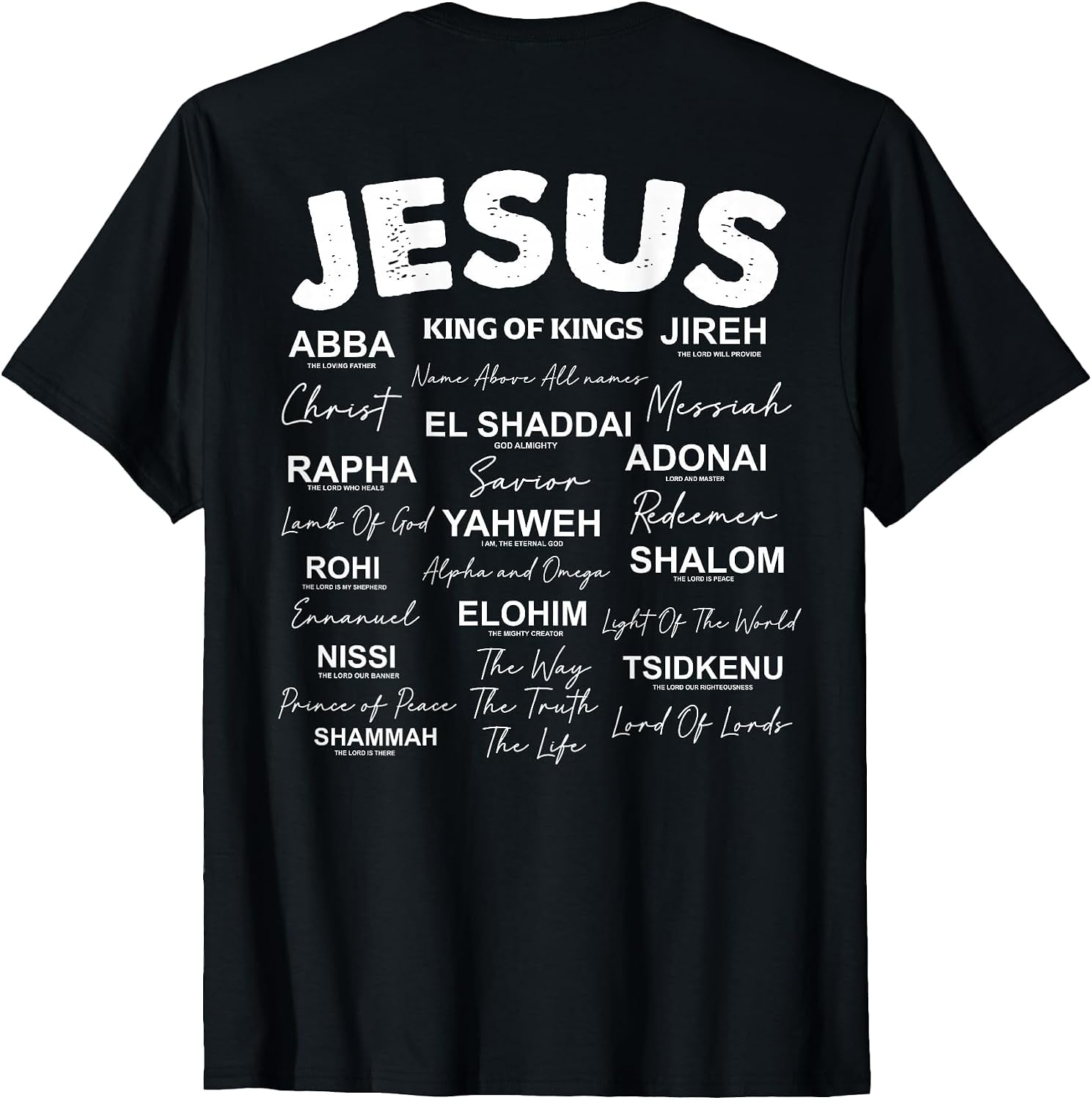 Jesus is King Names of God Hebrew Jesus Christian (On Back) T-Shirt