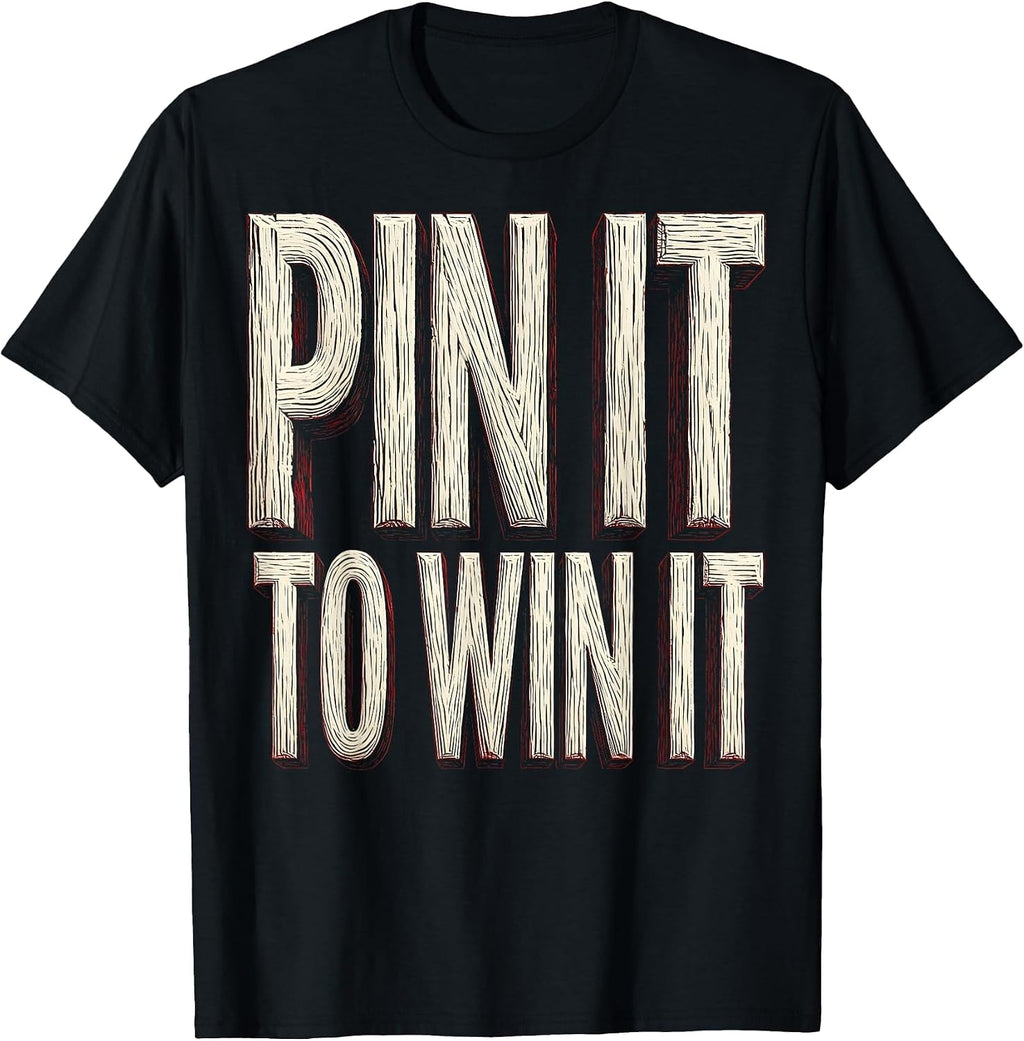 Pin It To Win It Bold Wrestling Graphic Design T-Shirt