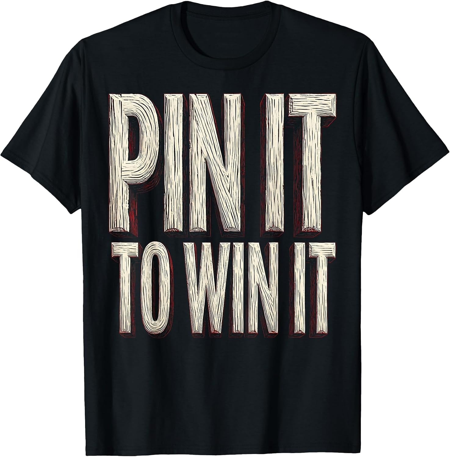 Pin It To Win It Bold Wrestling Graphic Design T-Shirt