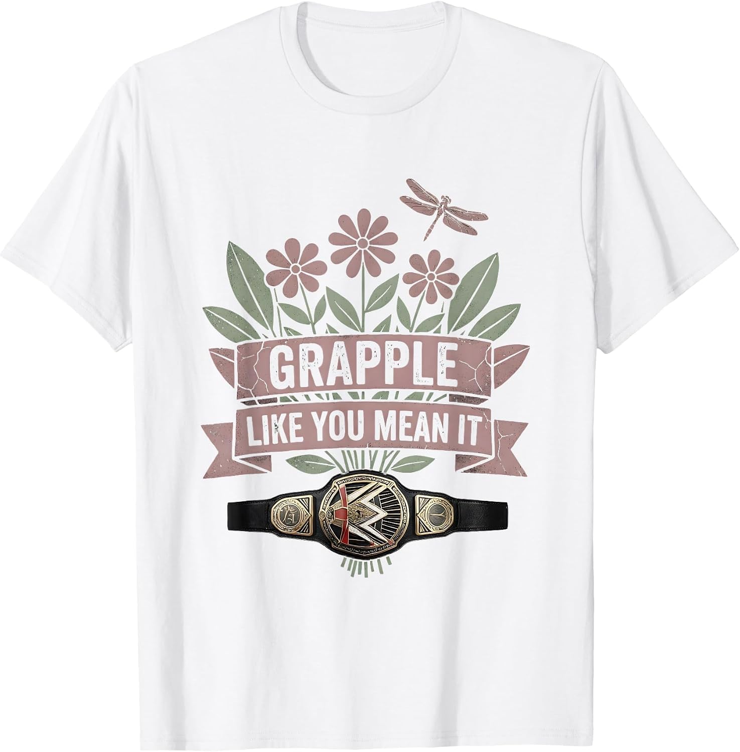 Grapple Like You Mean It Wrestling Design T-Shirt