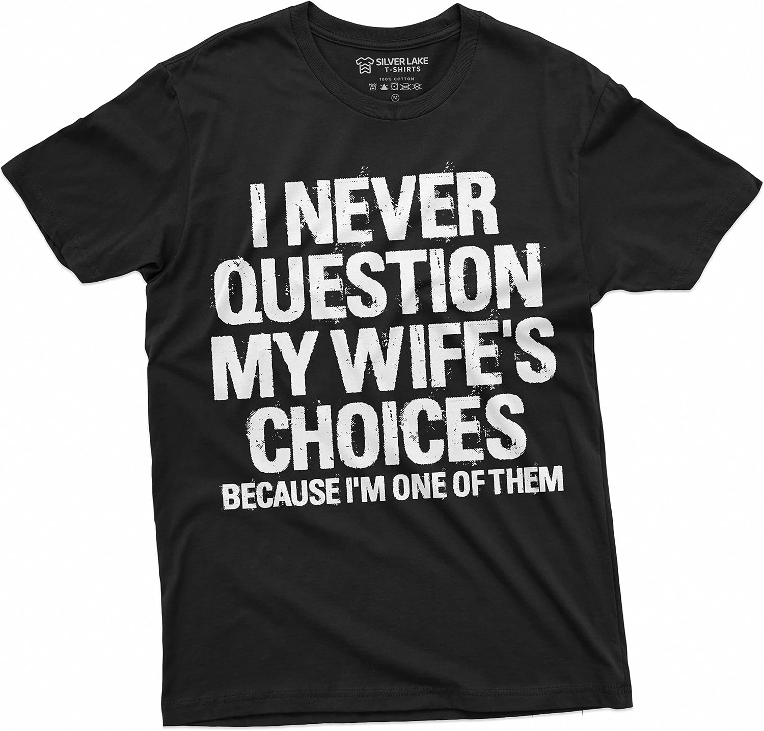 Men's Funny Wife's Choices T-Shirt Birthday Gift Humor Shirt for Man Hubby Shirt Funny Saying Tee