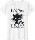 It´s fine im fine Everything is fine - Funny Black cat Women T-Shirt