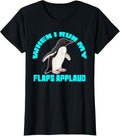 Penguin flaps applaud inappropriate embarrassing roulette T-Shirt