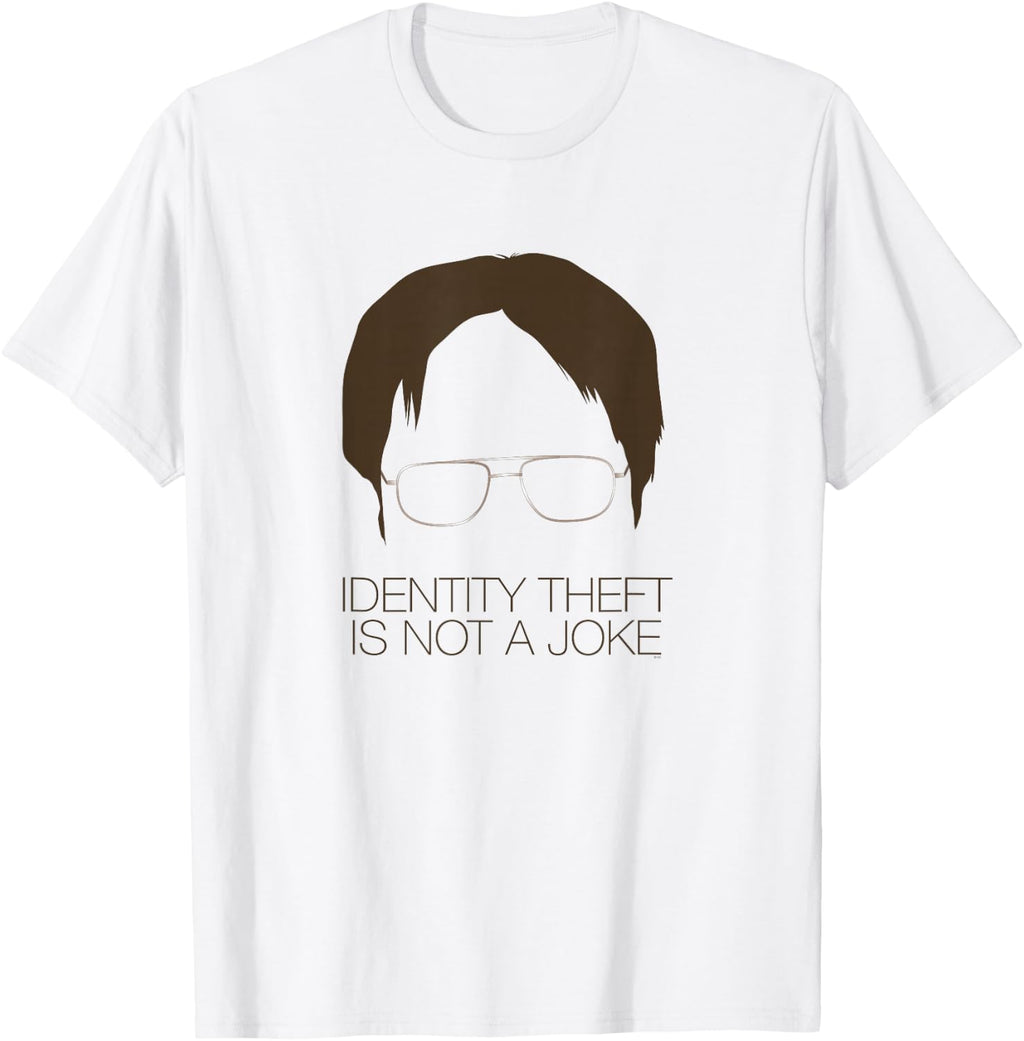 The Office Identity Theft is Not A Joke T-Shirt