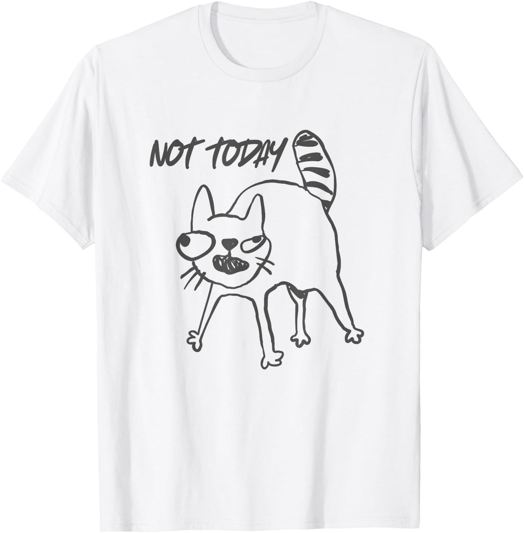 Not Today Crazy Cat Mood T-Shirt