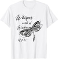 Music Lover Motivational Quote Whisper Word of The Wisdom T-Shirt