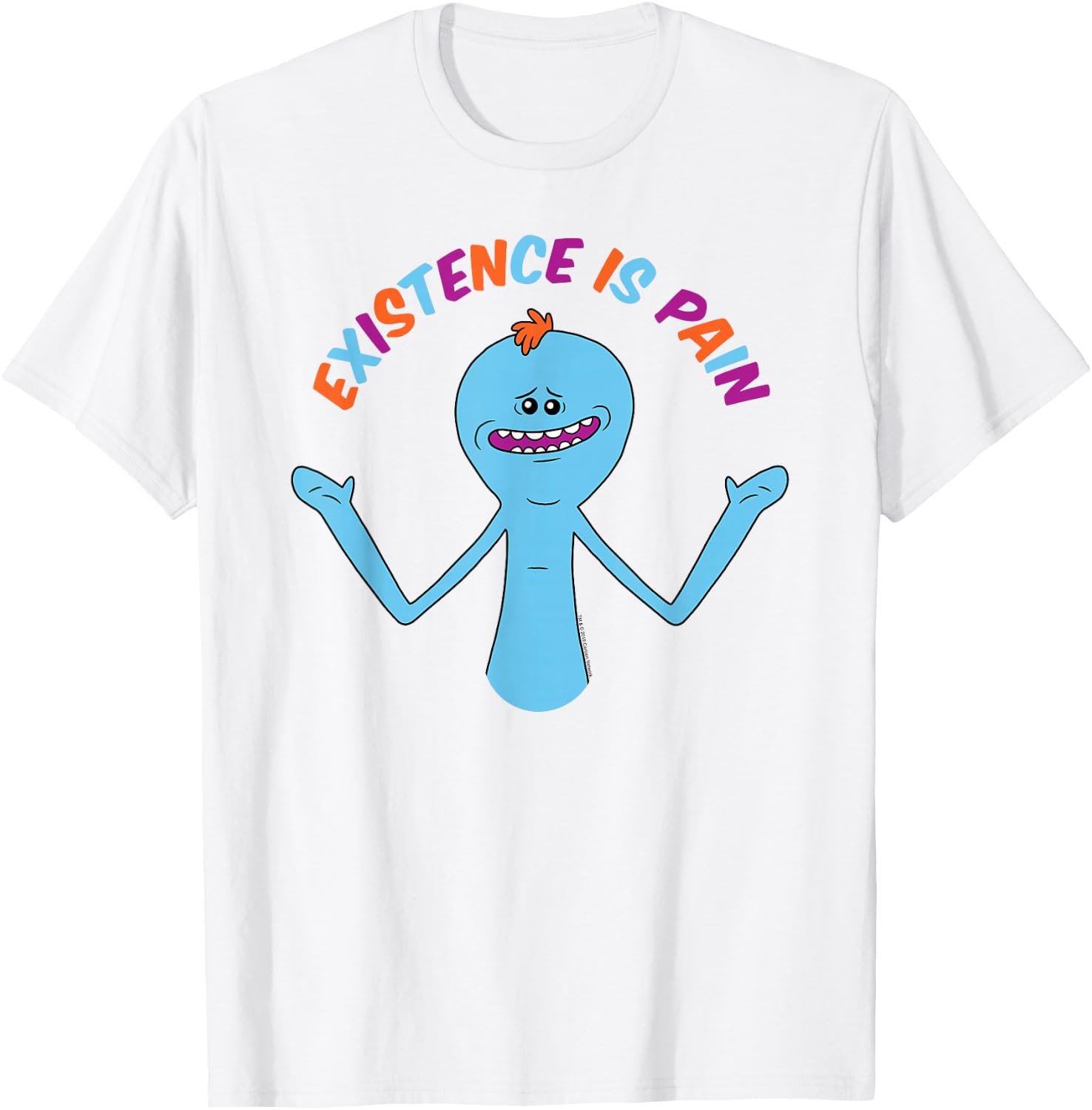 Rick and Morty Existence is Pain - Rainbow T-shirt T-Shirt