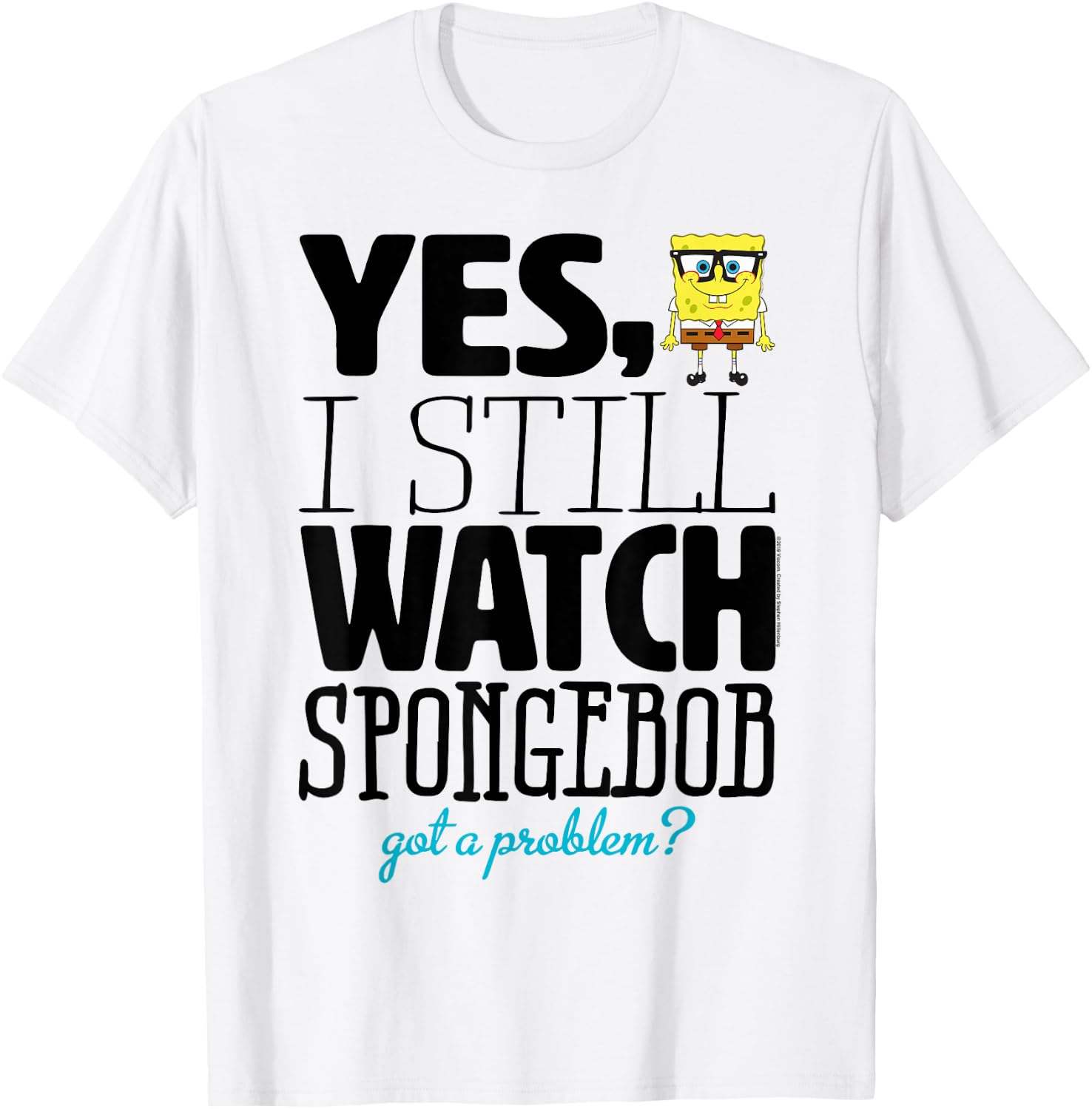 SpongeBob SquarePants Got a Problem,Short Sleeve T-Shirt