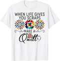 Funny Sewing Sewer Make A Quilt Quilting Patterns Quilter T-Shirt
