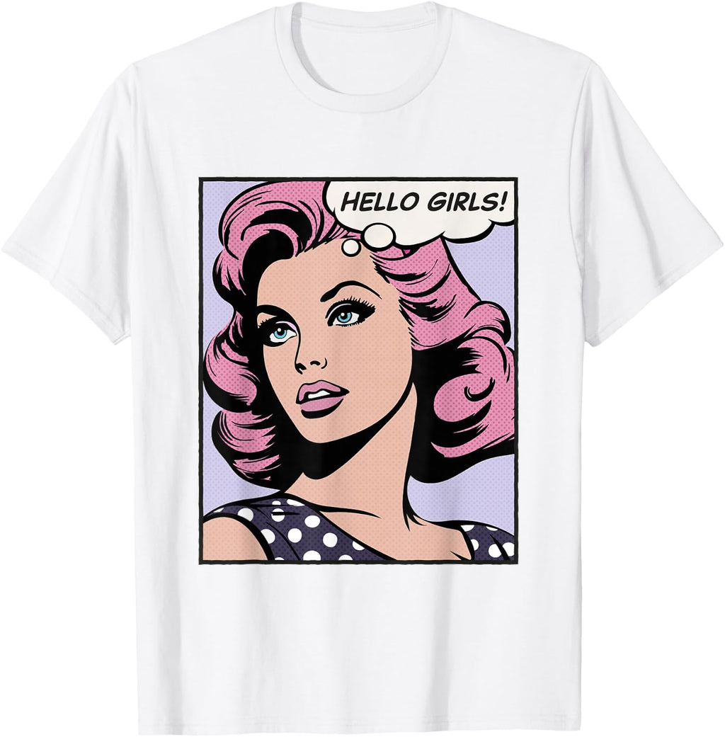 Hello Girls, pop art girl T-Shirt