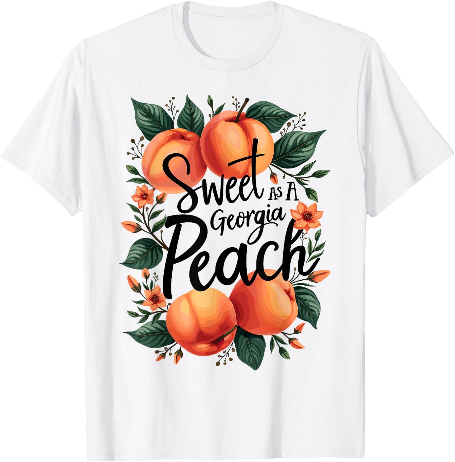 Sweet As A Georgia Peach Cute Funny Southern Georgia Girl T-Shirt