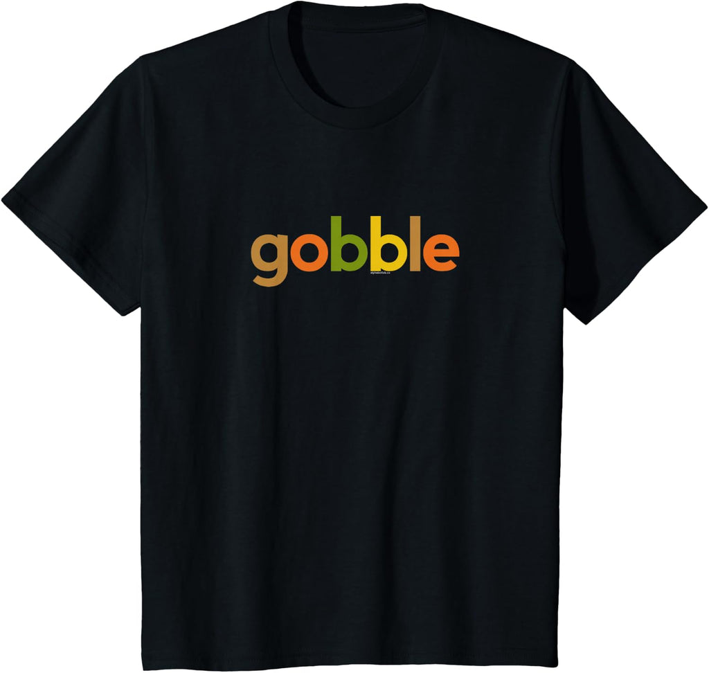 Thanksgiving for Kids Boy Girl | Gobble Fall Turkey Day T-Shirt