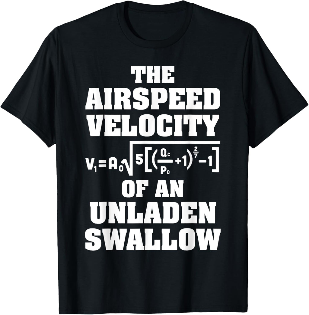The Airspeed Velocity Of An Unladen Swallow Funny Tees T-Shirt