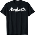 Namaste Bitches T-shirt funny Yoga T-shirt T-Shirt