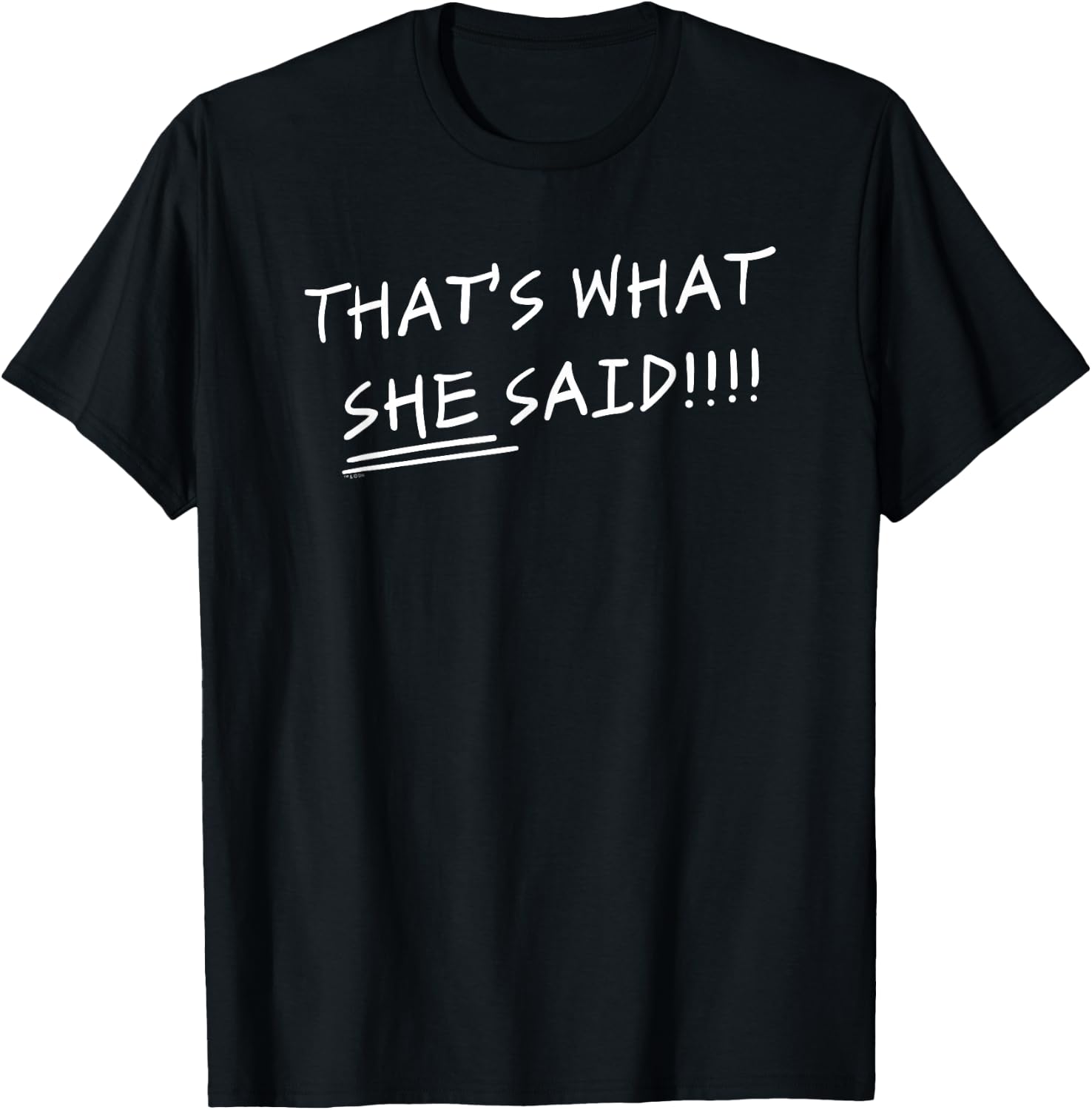 The Office That's What She Said Quote Short Sleeve T-Shirt T-Shirt