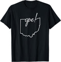Ope Ohio Shirt Funny Midwest Culture Phrase Saying Gift T-Shirt