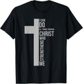 I Can Do All Things Through Christ Who Strengthens Me Cross T-Shirt
