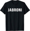 Jabroni Novelty Pro Wrestling Saying Funny 90s Tshirts T-Shirt