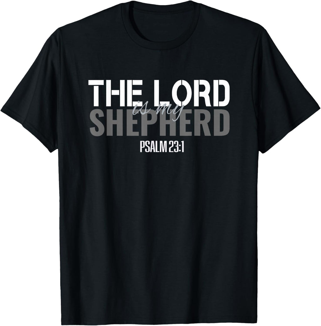 Christian Bible Verse Tee The Lord is My Shepherd Psalm 23 T-Shirt