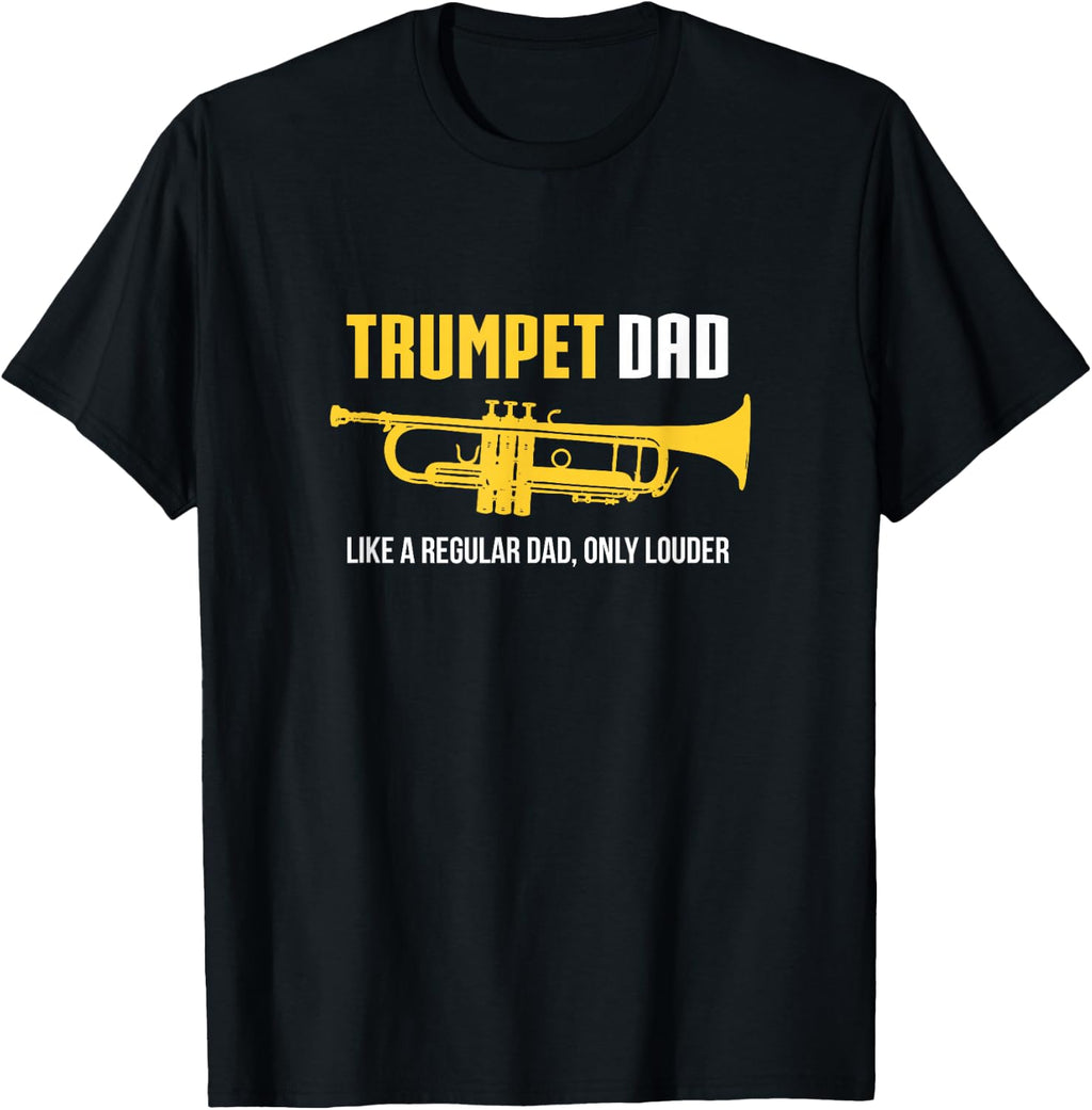 Trumpet Dad Shirt, Funny Cute Marching Band Gift T-Shirt