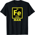 Iron (Fe) Man T-Shirt Funny Periodic Element Shirt T-Shirt