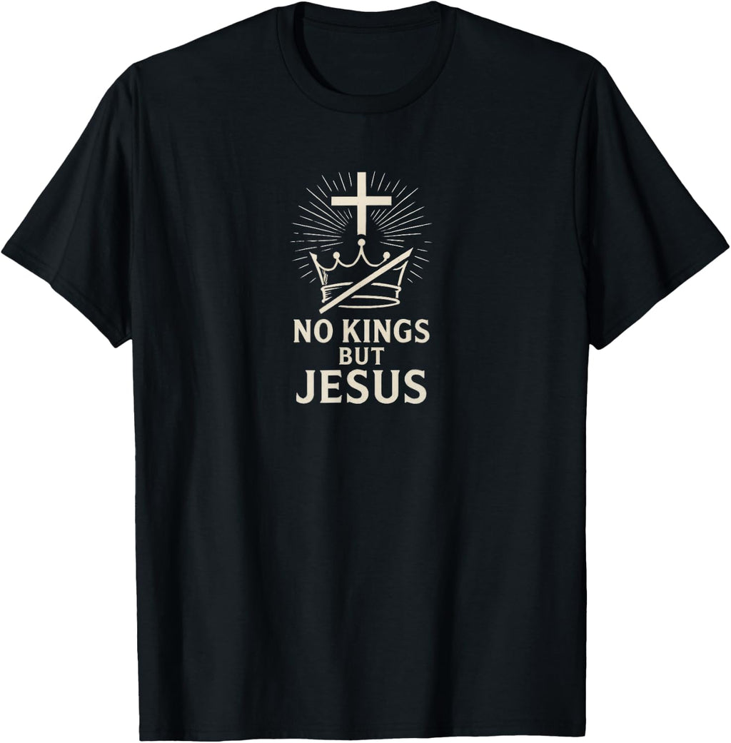 No Kings But Jesus T-Shirt