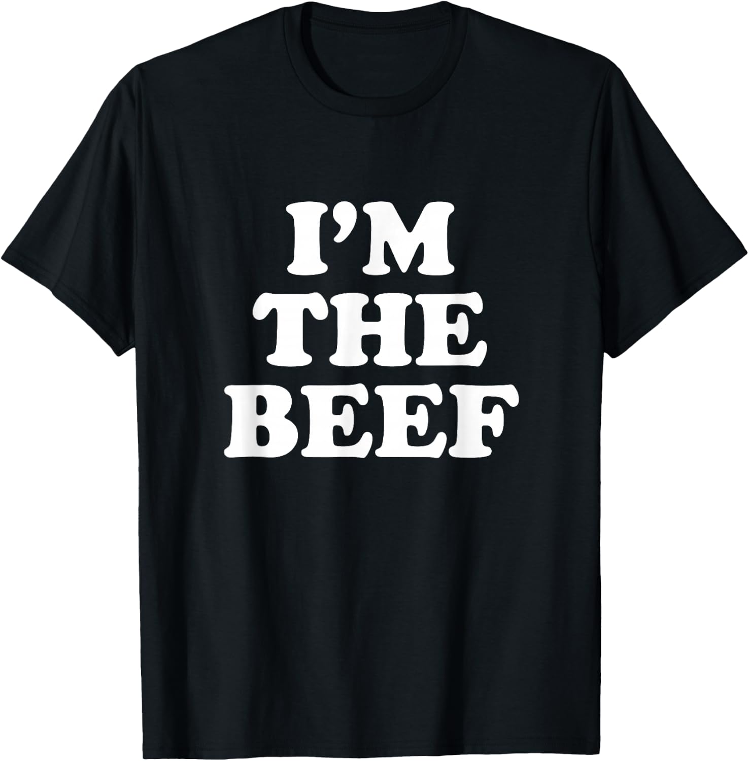 I am The Beef T-Shirt