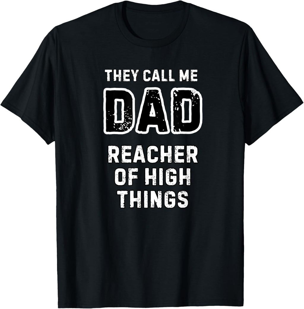 Things Dad Say - Funny Dad Jokes - Dad Humor T-Shirt