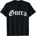 Guera Chola Chicana Mexican American Pride Hispanic Latina T-Shirt