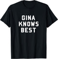 Brooklyn Nine-Nine Gina Knows Best T-Shirt
