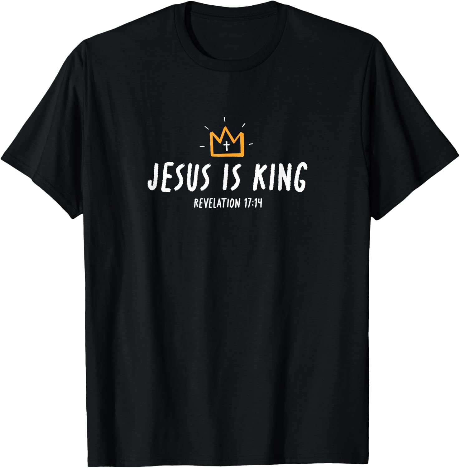 Jesus is King, Christ is King, King of Kings Lord of Lords T-Shirt, Small, Black