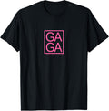 GAGA Novelty Graphic Tee Unique Fun Gaga Typography T-Shirt