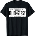 Country Love Gilley's Bud N Sissy Texas Cowboy License Gift T-Shirt