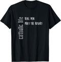 Funny Catholic Life Shirt, Real Men Pray Rosary Gift T-Shirt