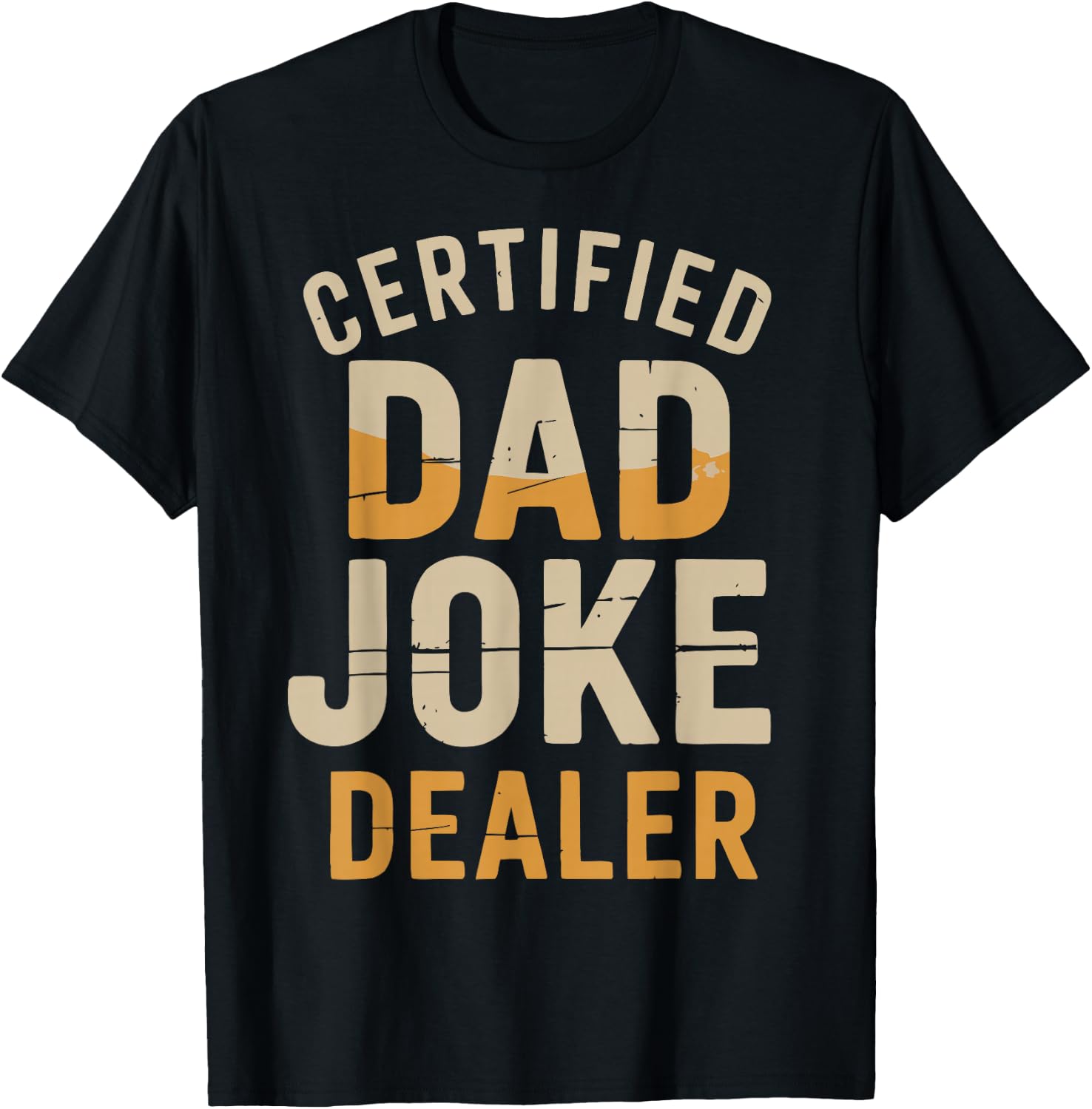 Funny Dad Joke Certified Father Humor T-Shirt