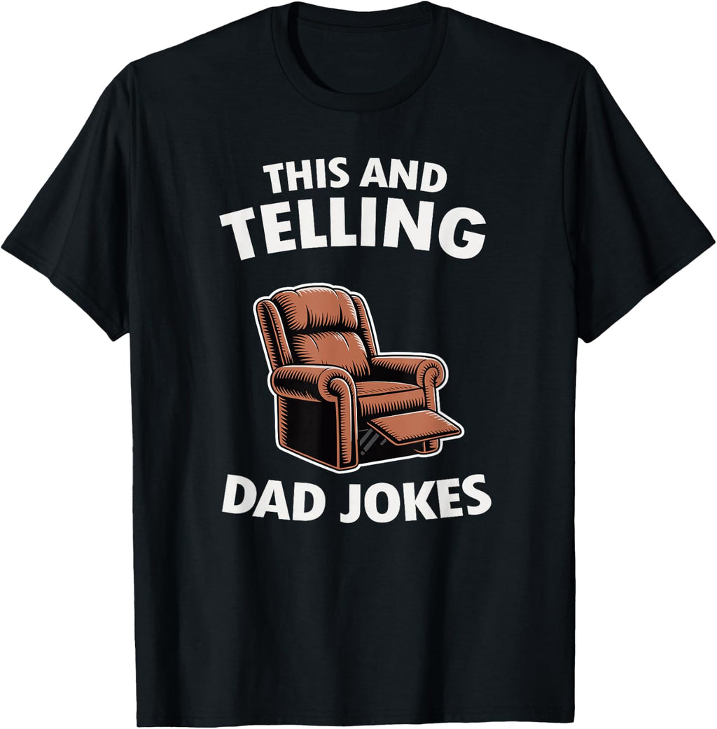 Funny Dad Mens Humor This and Telling Dad Jokes T-Shirt