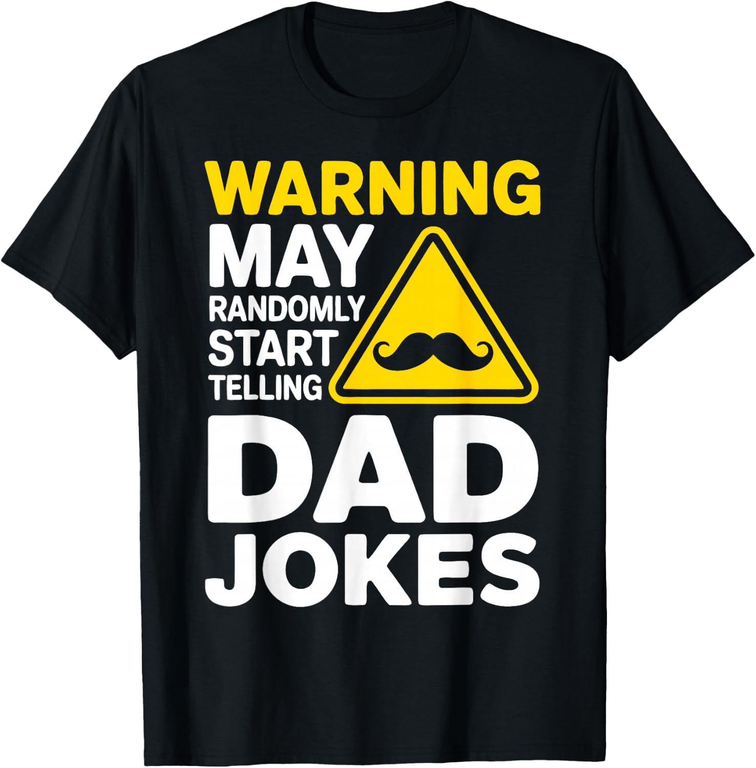 Dad Joke Warning Father Humor T-Shirt